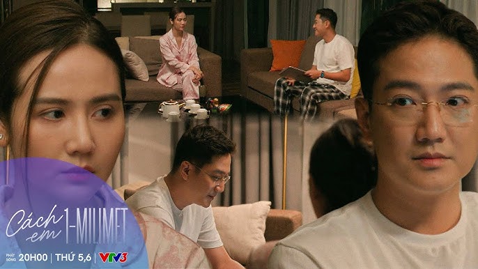 phim vtv cách em 1 milimet 