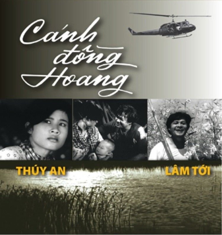 “Cánh đồng hoang” là bộ phim mang nhiều ý nghĩa lịch sử của Việt Nam và điện ảnh nước nhà