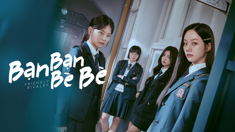 Sức hút của "Cạnh Tranh Thân Thiện" đến từ việc khai thác bối cảnh học đường dưới một góc nhìn hoàn toàn khác biệt