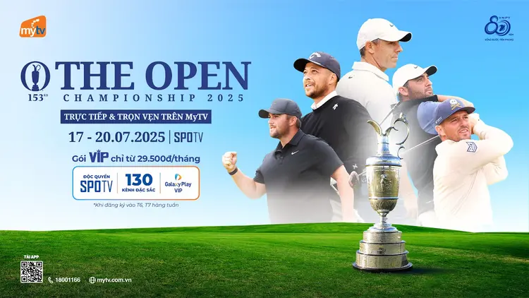 Giải The Open Championship 2025 trên MyTV THE OPEN 2025