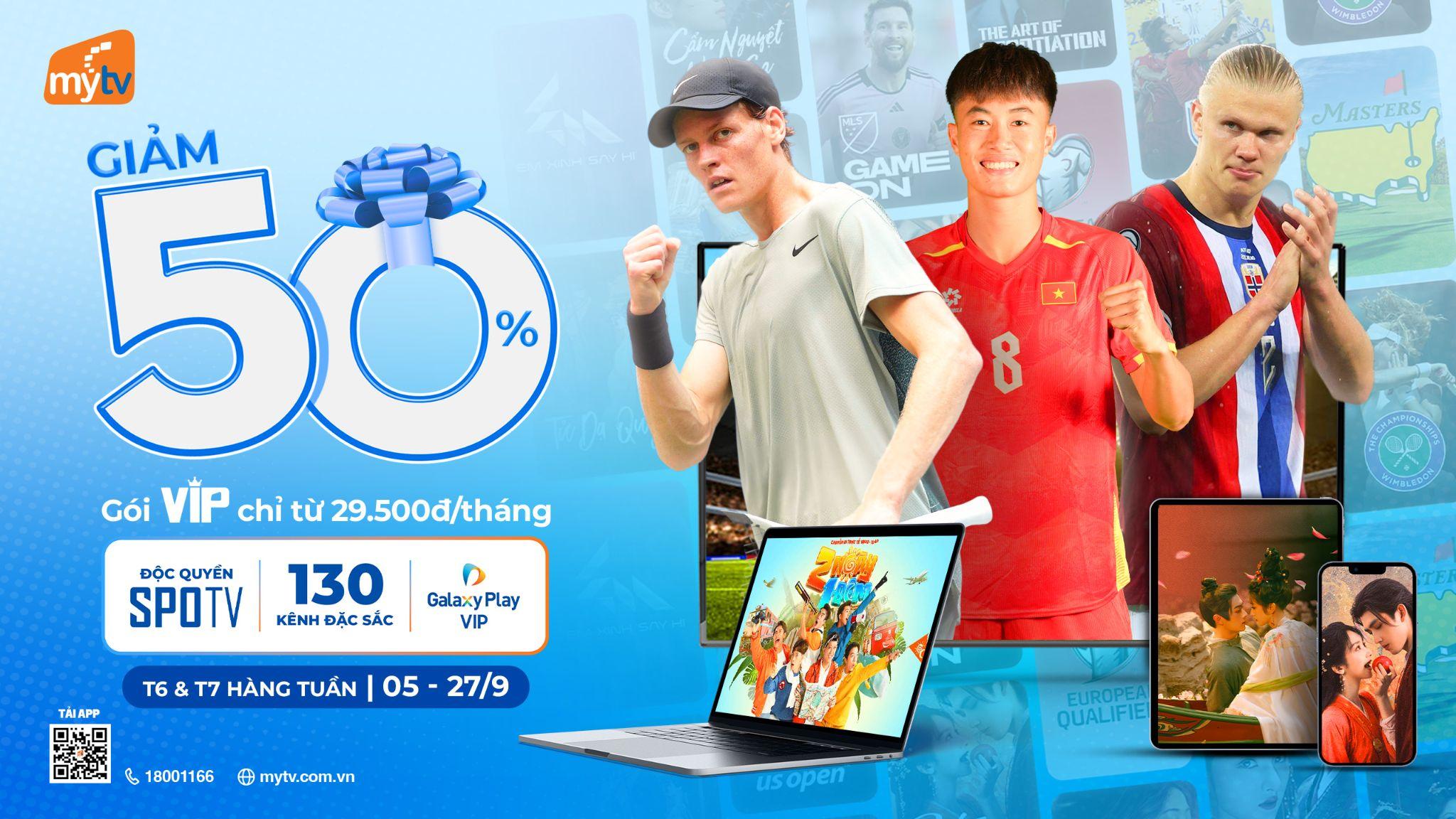Trải nghiệm SEA Games 33 cùng MyTV với ưu đãi giảm ngay 50% giá gói VIP chỉ còn 29.500đ/tháng.