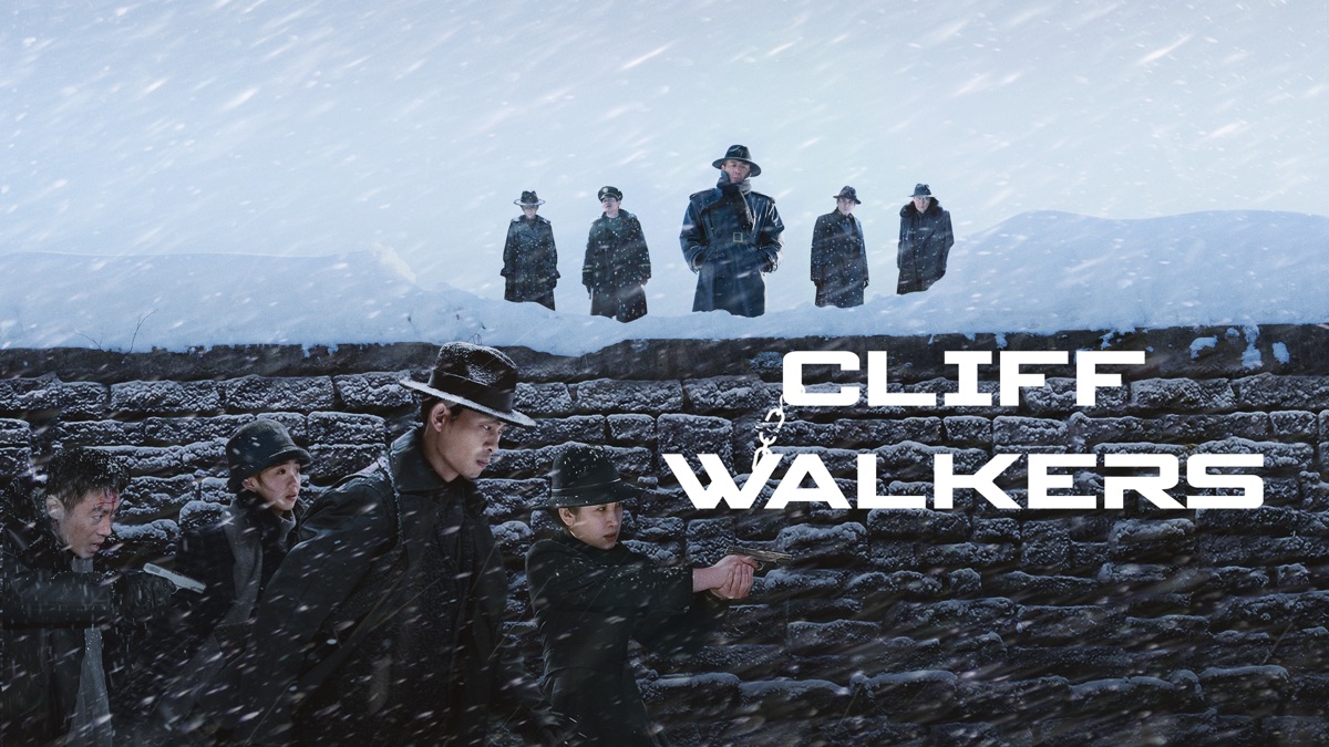 Trên vách đá - Cliff Walkers (2021) - Phim Kháng Nhật