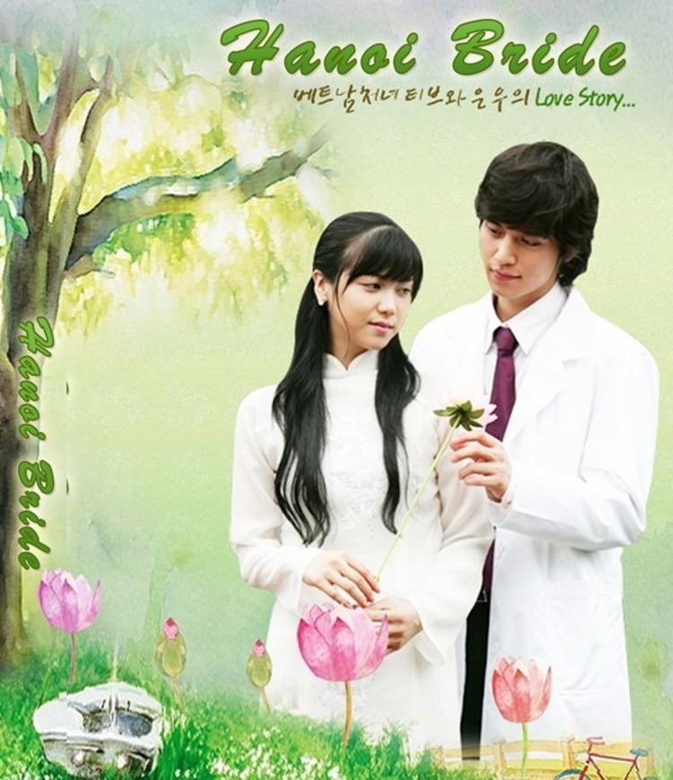 “Cô dâu Hà Nội” là bộ phim tình cảm, lãng mạn vô cùng đáng xem của điện ảnh Hàn Quốc kết hợp với Việt Nam