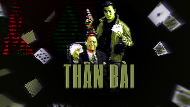 Thần Bài – God of Gamblers (1989)