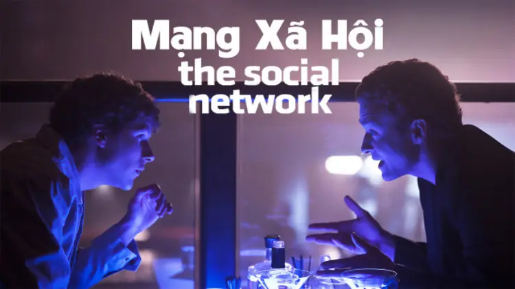 Phim "Mạng xã hội"