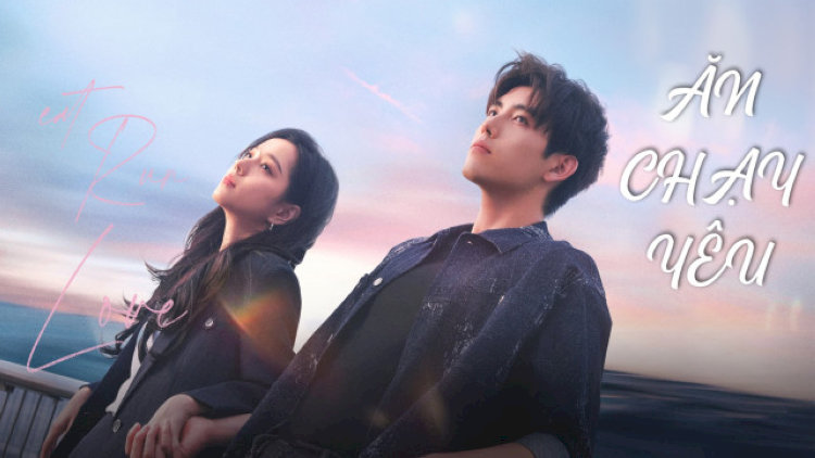 “Ăn, chạy, yêu” - Câu chuyện tình yêu ngọt ngào song hành cùng những lát cắt hiện thực về cuộc sống nhiều trăn trở và áp lực của người trẻ trong xã hội 