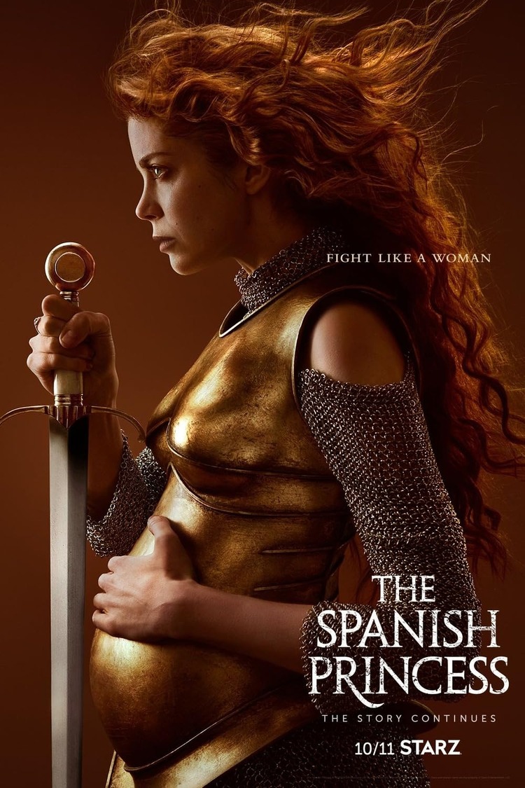 Công chúa vương triều - Spanish Princess (2019 - 2020)